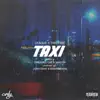 Taxi (feat. Dreaded Cas & Niko G4) - Single album lyrics, reviews, download