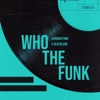 Who the Funk - Single