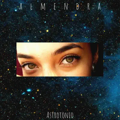 Almendra - Single - Astrotonio
