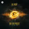All Night (feat. Bryant Powell) - Single album lyrics, reviews, download