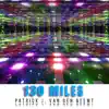 130 Miles - Single album lyrics, reviews, download