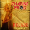 Chabine prod decade : 10 ans de hits
