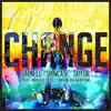 Change (feat. Marcus Cole & Brian Culbertson) - Single album lyrics, reviews, download