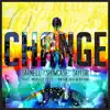 Stream & download Change (feat. Marcus Cole & Brian Culbertson) - Single