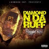 Diamond - N - Da Ruff