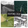 Último Día (feat. Tonny Mora & Franco Dezzutto) song lyrics