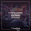 Stream & download All Night (feat. SevenEver) - Single