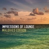 Impressions of Lounge Maldives Edition