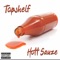 Hott Sauze - Topshelf lyrics