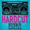 Hardcut - Single album lyrics, reviews, download