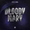 Stream & download Bloody Mary - Single