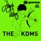 High Wire (Kool DJ Dust Remix) - The KDMS lyrics