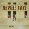 Akwele Take - Single