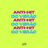 Anti-Hit do Verão - Single