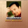 Shahrokh - Nafas Mikesham