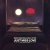 Just Miss Love (feat. Saint Wilder) - Single