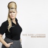 We Are Losers - Single