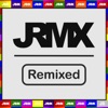 JRMX Remixed