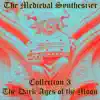 The Medieval Synthesizer: Collection 3 - The Dark Ages of the Moon album lyrics, reviews, download