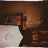 Lay Low - Single