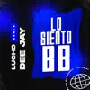 Lo Siento Bb (Remix) - Single album lyrics, reviews, download