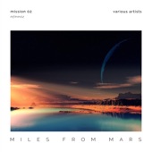 Miles from Mars: Mission 02 artwork