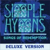 Simple Hymns: Songs of Redemption (Deluxe Version)