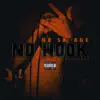 No Hook - Single album lyrics, reviews, download