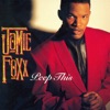 Jamie Foxx - If You Love Me