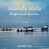 Ãnanda Nãda (Blissful Sounds of Santoor) artwork