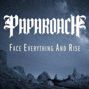 Face Everything and Rise - Single