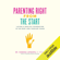Vanessa Lapointe - Parenting Right from the Start (Unabridged)