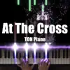 At the Cross - Single album lyrics, reviews, download
