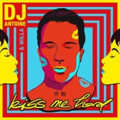 Kiss Me Hard (DJ Antoine vs Mad Mark 2k20 Mix) artwork