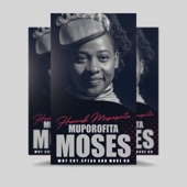 Muporofita Moses Why Cry, Speak and Move On artwork