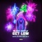 Get Low (feat. Tax G & Mista Splurge) - Bless Mcfly lyrics