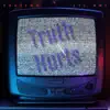 Truth Hurts (feat. Lil Bri) - Single album lyrics, reviews, download