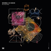 Wehbba & DJ Deeon - We Have Bass - EP