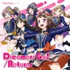Dreamers Go! / Returns - Single
