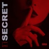 Secret (feat. Summer Walker) by 21 Savage