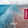 Broken - Single