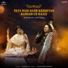 Pata Nahi Rabb Kehdeyan Rangan Ch Raazi - Single
