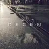 Regen (feat. Tomster) - Single album lyrics, reviews, download