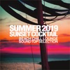 Summer 2019 Sunset Cocktail (Beach Chill Lounge Sound Top Selection), 2019