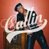 Callin' - Single album lyrics, reviews, download