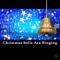 Christmas Bells Are Ringing artwork