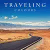 Traveling Colours - Single album lyrics, reviews, download