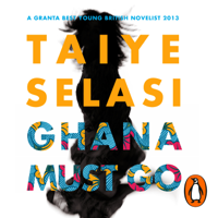 Taiye Selasi - Ghana Must Go artwork