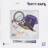 Dirty Rafs - Single album lyrics, reviews, download