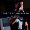 Terror do Universo (feat. MH Rap & Flash Beats) - Single